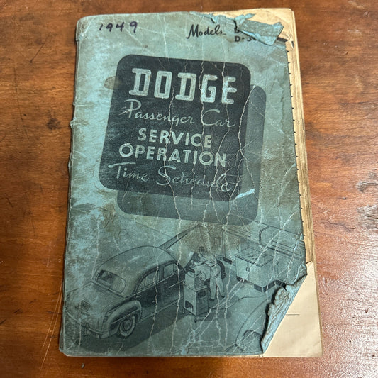Vintage 1949 Dodge Passenger Car Service Operation Time Schedule Models D-24, D-29, D-30