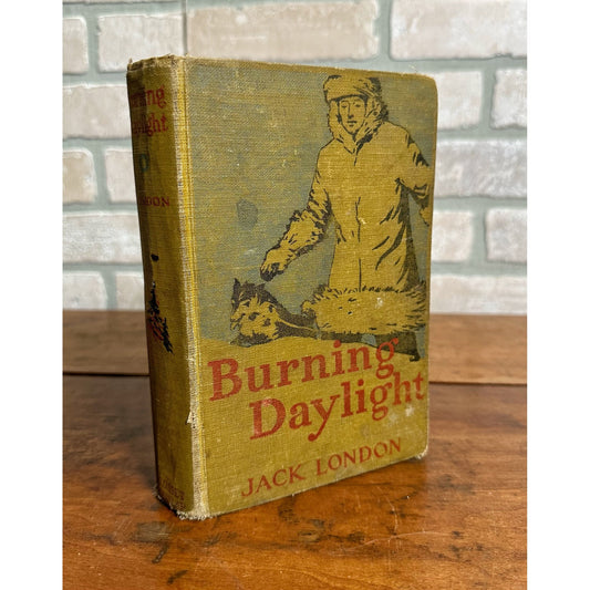 Vintage "Burning Daylight" by Jack London Hardcover Nobel Book (1910)