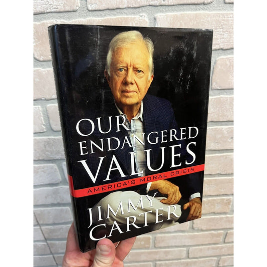 Jimmy Carter SIGNED "Our Endangered Values" Hardcover Book Autographed