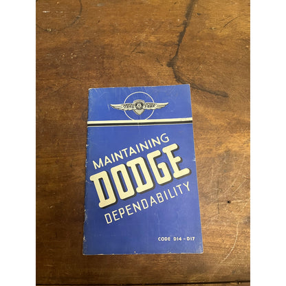 VINTAGE 1939 DODGE "MAINTAINING DODGE TRUCK DEPENDABILITY" MANUAL