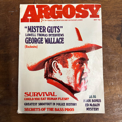 Argosy May 1973 Magazine Issue George Wallace Mister Guts Lowell Thomas
