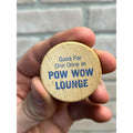 Vintage Pow Wow Lounge Bar Tavern Wooden Drink Token Chip Carrington ND Chieftan