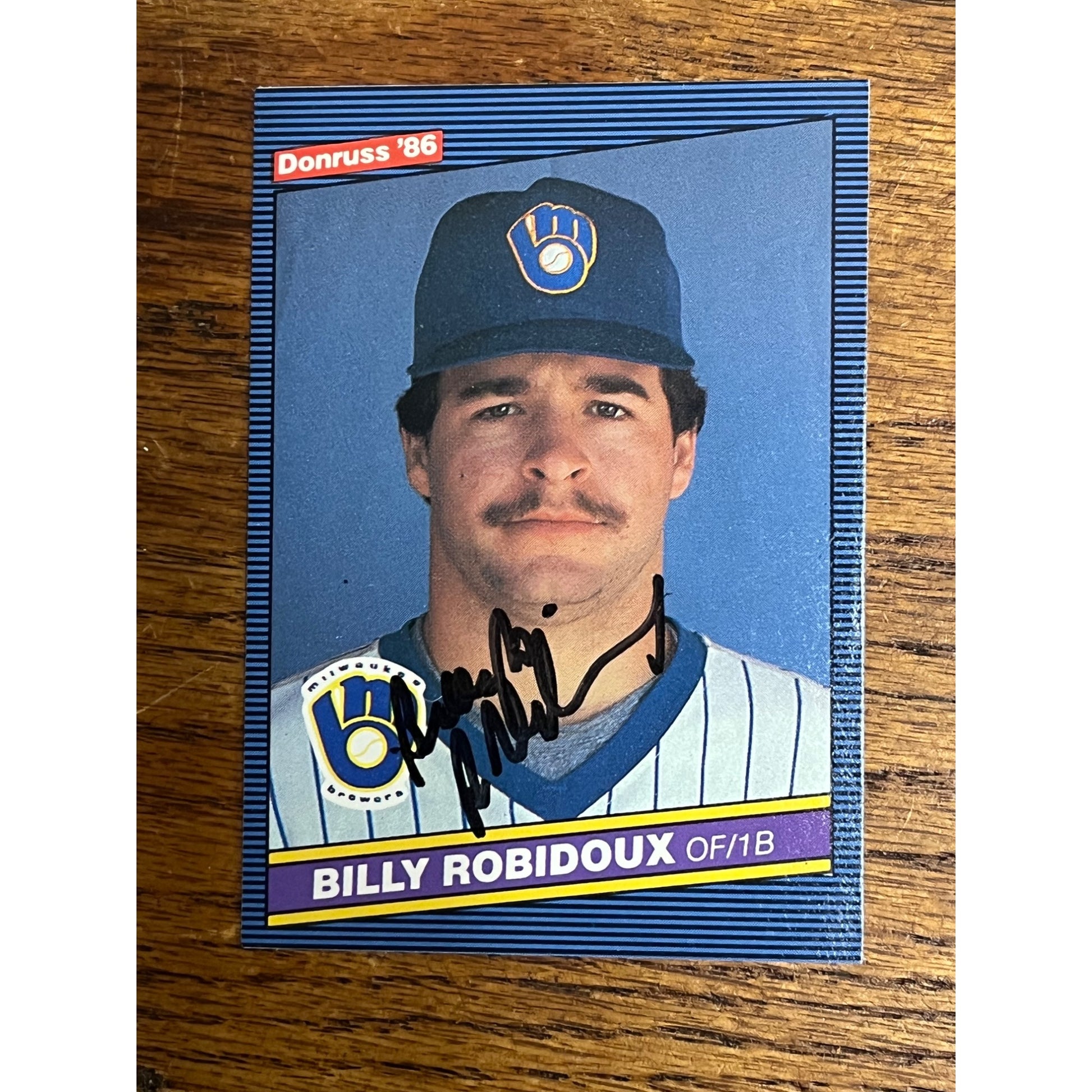 Billy Robidoux Brewers Signed Autographed Donruss 1986 Baseball Card