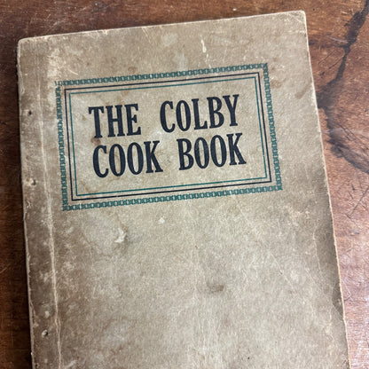 SCARCE 1915 THE COLBY COOKBOOK WISCONSIN RECIPES RECIPE BOOK
