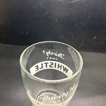 Vintage Thirsty? Just Whistle Curved Soda Fountain Glass Advertising ACL