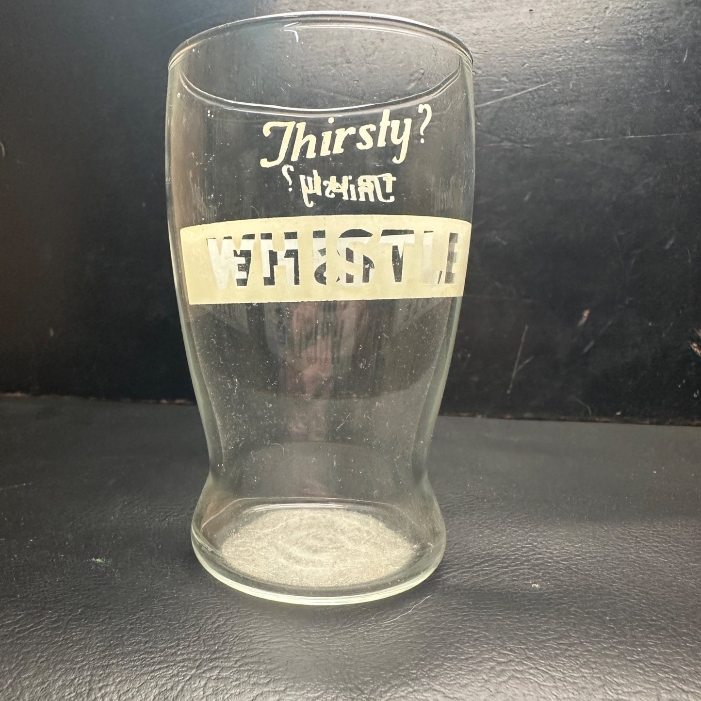 Vintage Thirsty? Just Whistle Curved Soda Fountain Glass Advertising ACL