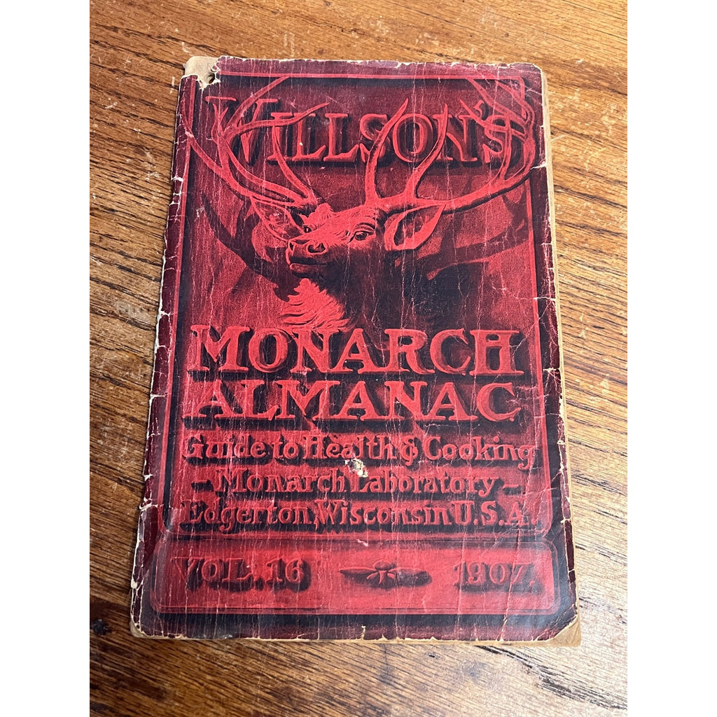 Willson's Monarch Remedies 1907 Almanac Guide to Health Cooking - Edgerton, WI