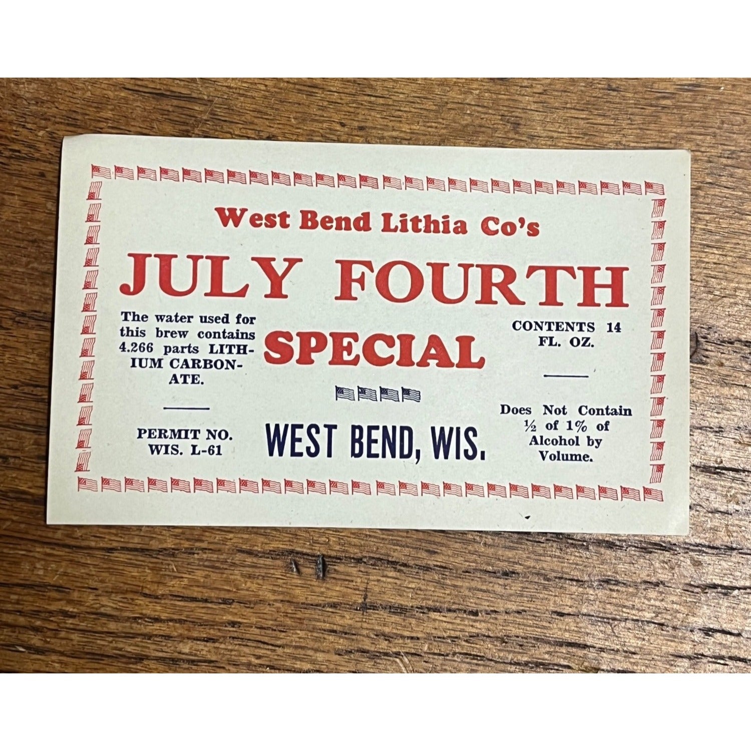 RARE Prohibition July Fourth Special Beer Bottle Label West Bend Lithia Co. Wis