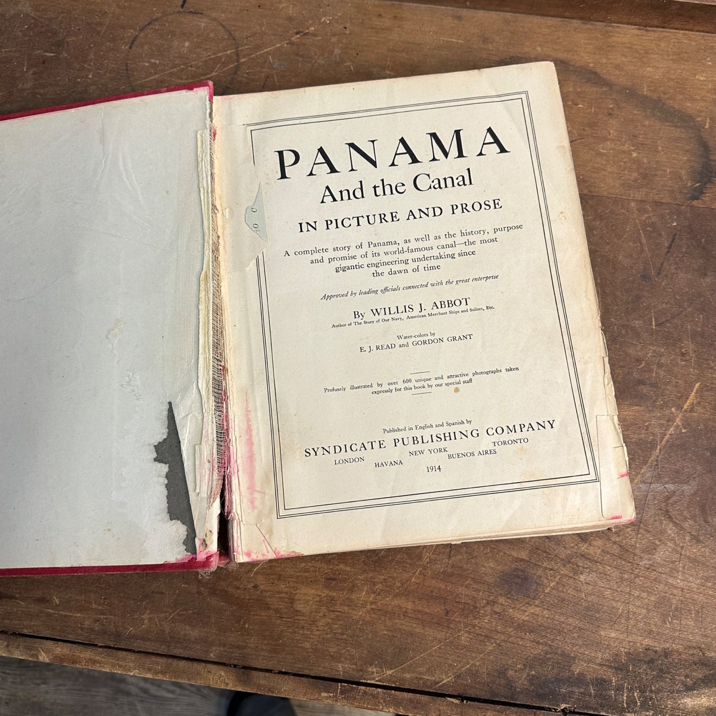 PANAMA AND THE CANAL IN PICTURES & PROSE BY WILLIS J. ABBOT 1914 ROUGH