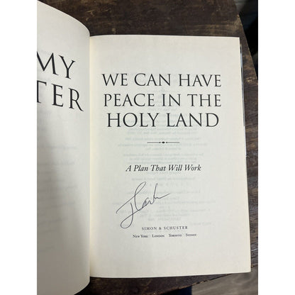 Jimmy Carter SIGNED "We Can Have Peace in Holy Land" Hardcover Book Autographed