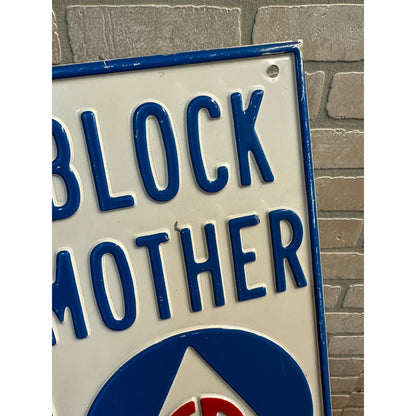 VINTAGE US CIVIL DEFENSE BLOCK MOTHER EMBOSSED STEEL SIGN COLD WAR MEMORABILIA