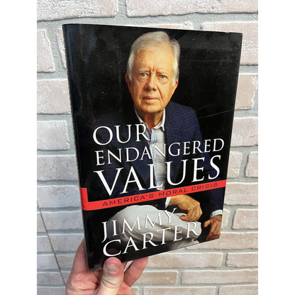 Jimmy Carter SIGNED "Our Endangered Values" Hardcover Book Autographed