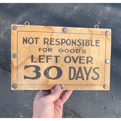 Vintage "Not Responsible for Leftover Goods" Industrial Cobbler Trade Sign