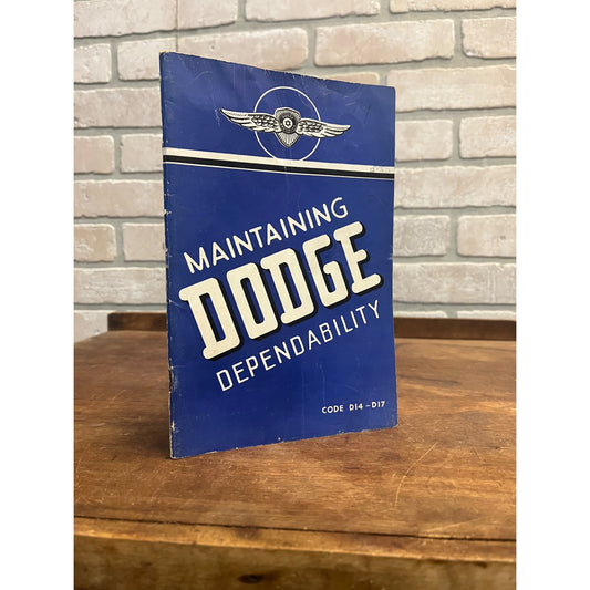 VINTAGE 1939 DODGE "MAINTAINING DODGE TRUCK DEPENDABILITY" MANUAL