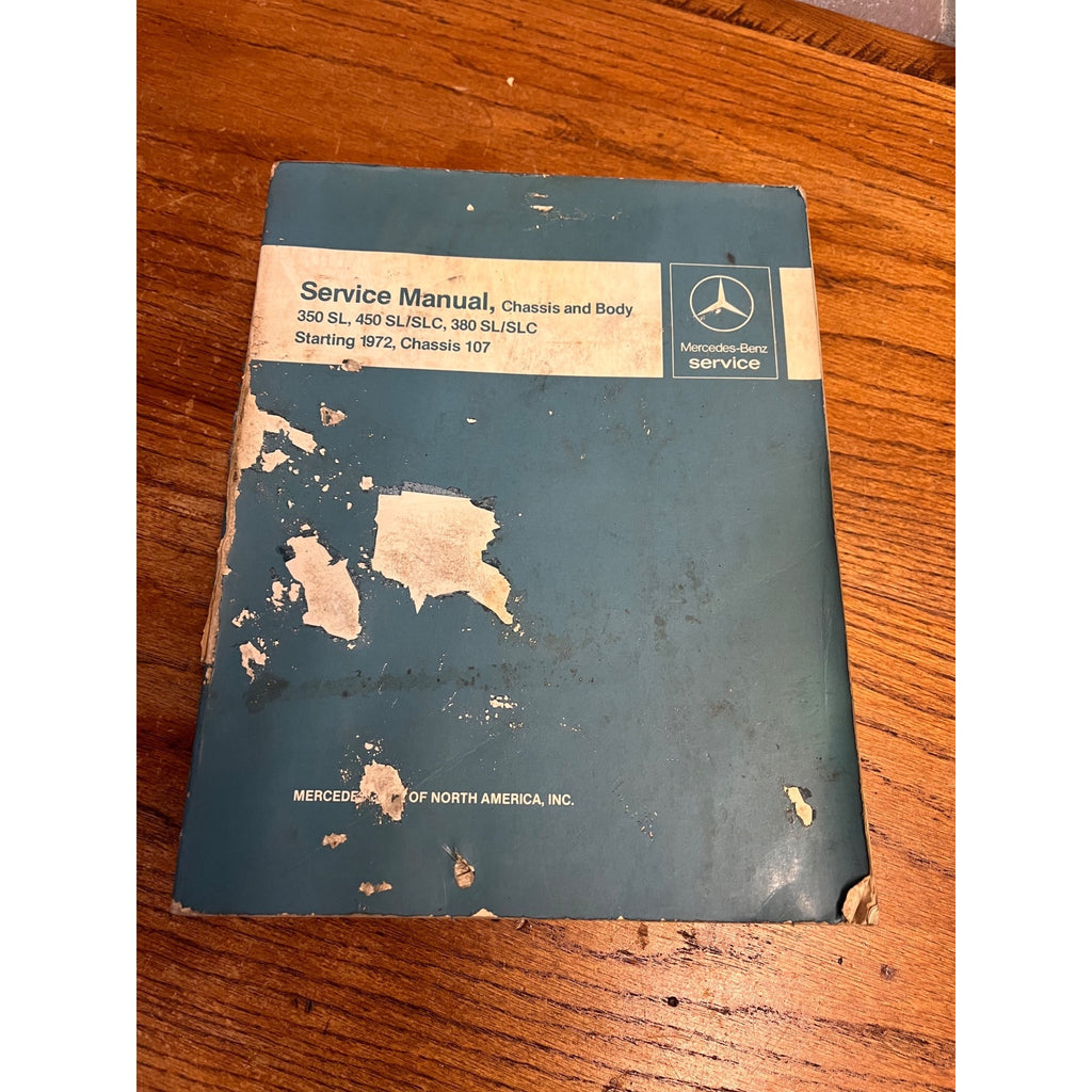 Mercedes-Benz Service Manual Chassis Body Series 107 350SL, 450SL, 380SL, SLC