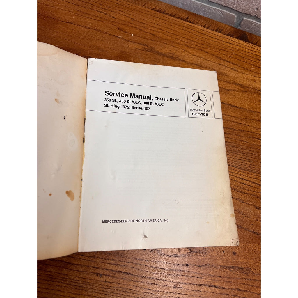 Mercedes-Benz Service Manual Chassis Body Series 107 350SL, 450SL, 380SL, SLC
