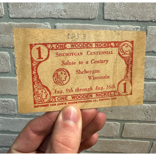 Vintage Sheboygan Wisconsin Centennial Celebration Wooden Nickel 1853-1953