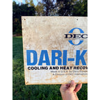 Vintage Metal Dari-Kool Cooling & Heat Farm Sign DEC Advertising Barn Tin