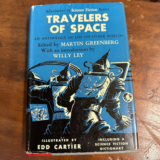 TRAVELERS OF SPACE, EDITED BY MARTIN GREENBERG. 1951 FIRST EDITION HC/DJ 1ST PTG
