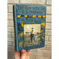 The Boy With The US Indians Native Americans Adventure 1913 U.S. Service Series