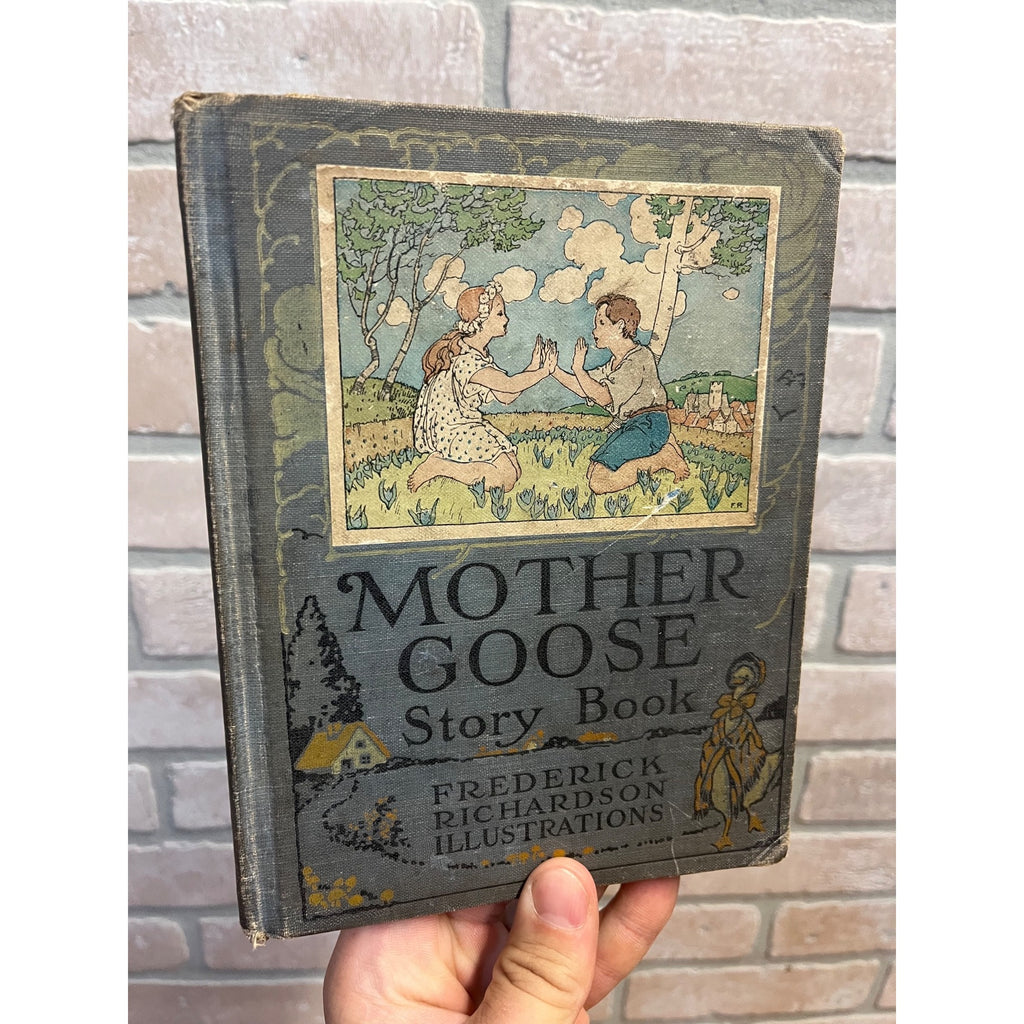 1920 Mother Goose Story Book Frederick Richardson Illustrations Hardcover Book Antique Vintage