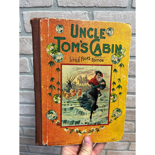 Vintage c1910s Uncle Tom's Cabin Childrens Book Hardcover Little Folks Edition