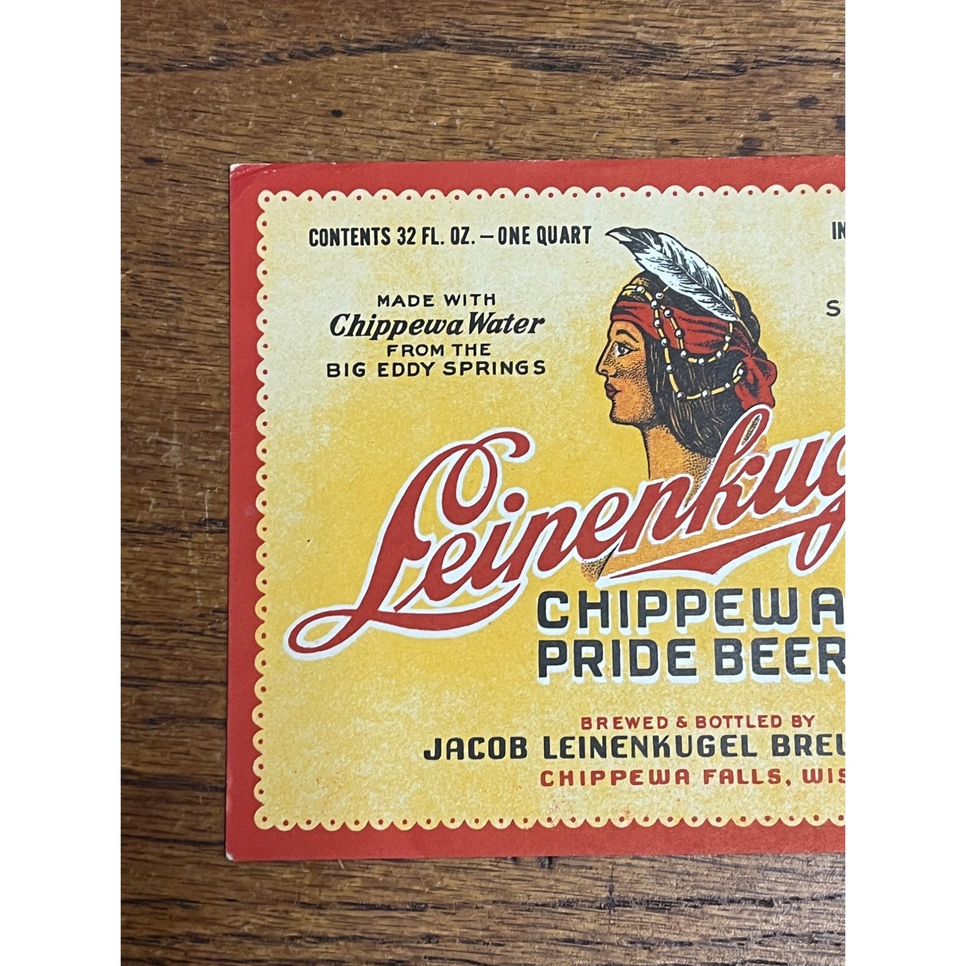 Vintage Leinenkugel’s Chippewa Pride IRTP Quart Beer Label Wisconsin 32oz Quart
