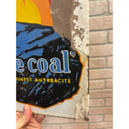 Original Old Blue Coal Advertising Porcelain Sign America's Favorite Anthracite