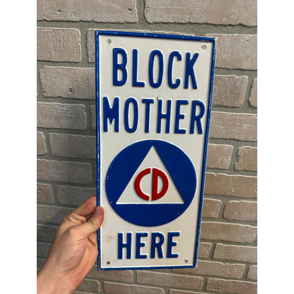 VINTAGE US CIVIL DEFENSE BLOCK MOTHER EMBOSSED STEEL SIGN COLD WAR MEMORABILIA