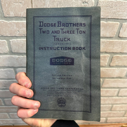 1930 ORIGINAL DODGE BROTHERS TRUCK OWNERS MANUAL TWO / THREE TON TRUCK