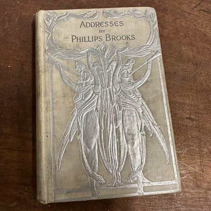Antique 1890s "Addresses by Phillips Brooks: Bishop of Massachusetts" Ornate Book