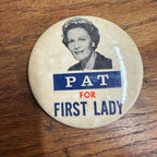 Vintage 1960 Pat Nixon for First Lady 3.5" Pin Button Pinback
