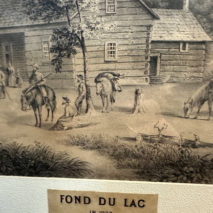 EARLY LITHOGRAPH OF FOND DU LAC IN 1837 BY CHICAGO LITHOGRAPHING COMPANY WIS