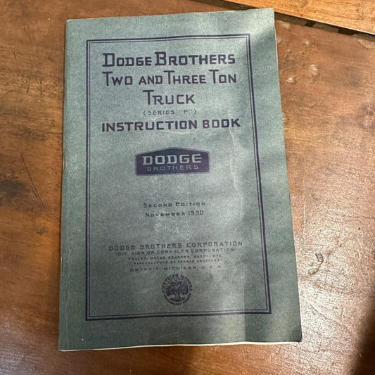 1930 ORIGINAL DODGE BROTHERS TRUCK OWNERS MANUAL TWO / THREE TON TRUCK
