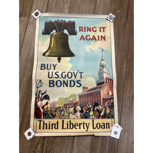 ORIGINAL 1918 WW1 POSTER "RING IT AGAIN, BUY U.S. GOVT. BONDS" LIBERTY BELL