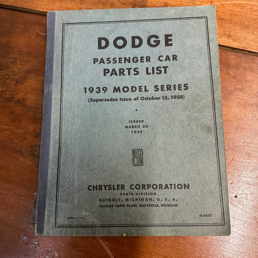 Vintage Dodge Passenger Car Parts List Book - 1939 Models - Chrysler Corp