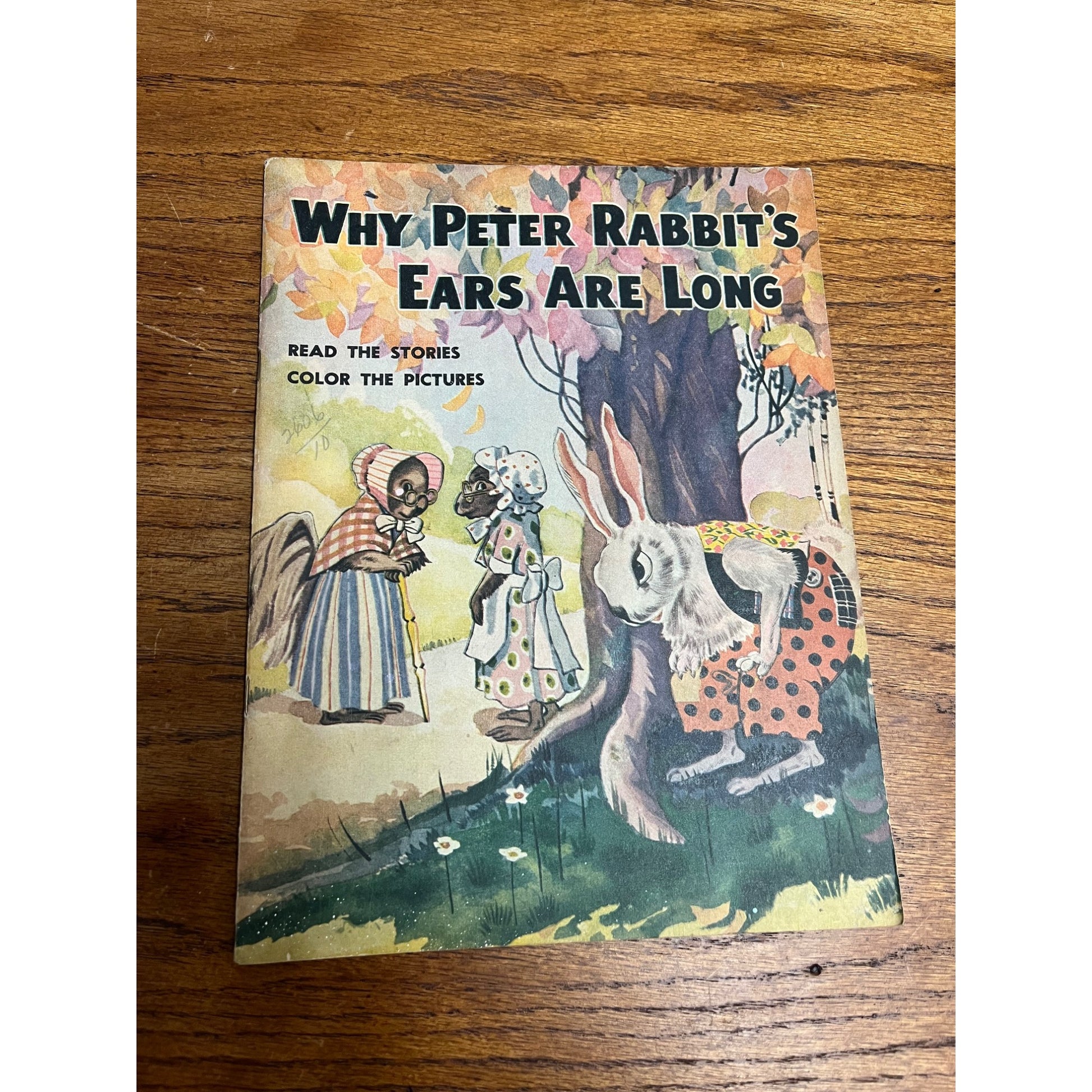 Vintage 1944 Why Peter Rabbits Ears Are Long Read & Color Story Book