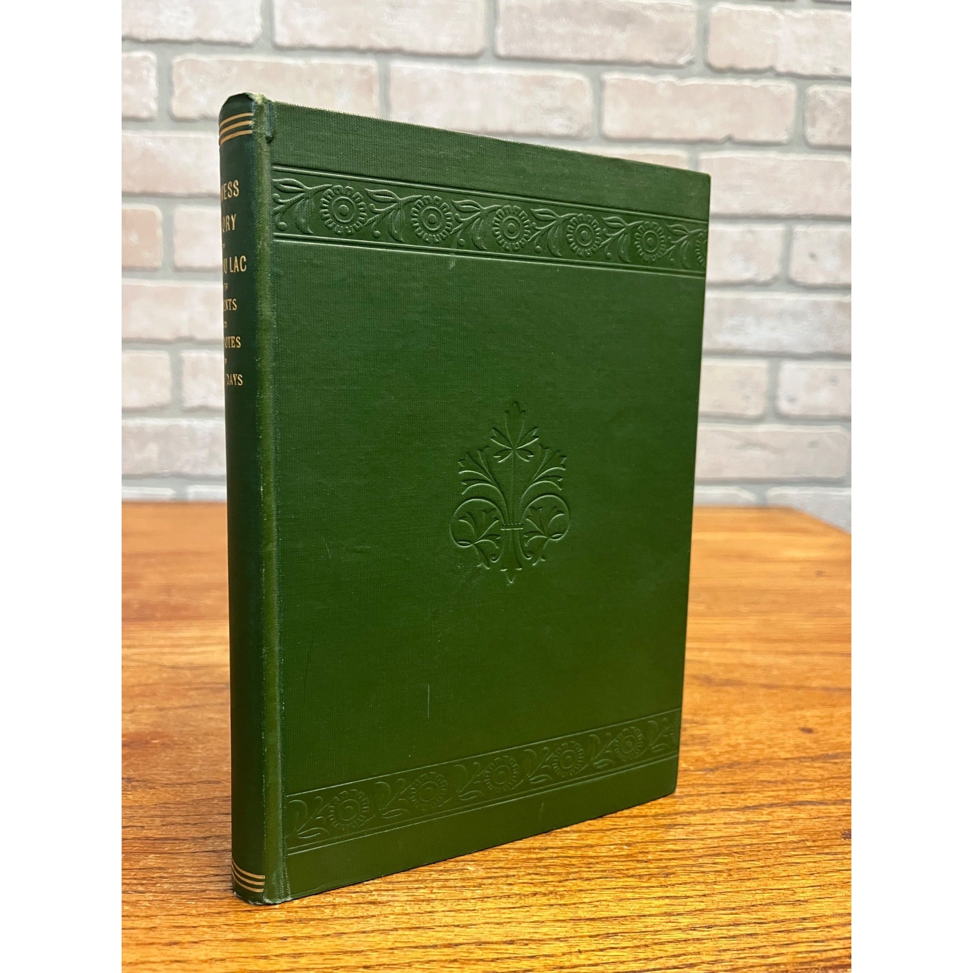 1905 Incidents and Anecdotes of Early Days and History of Business Fond du Lac, Wisconsin WI Antique Hardcover Book