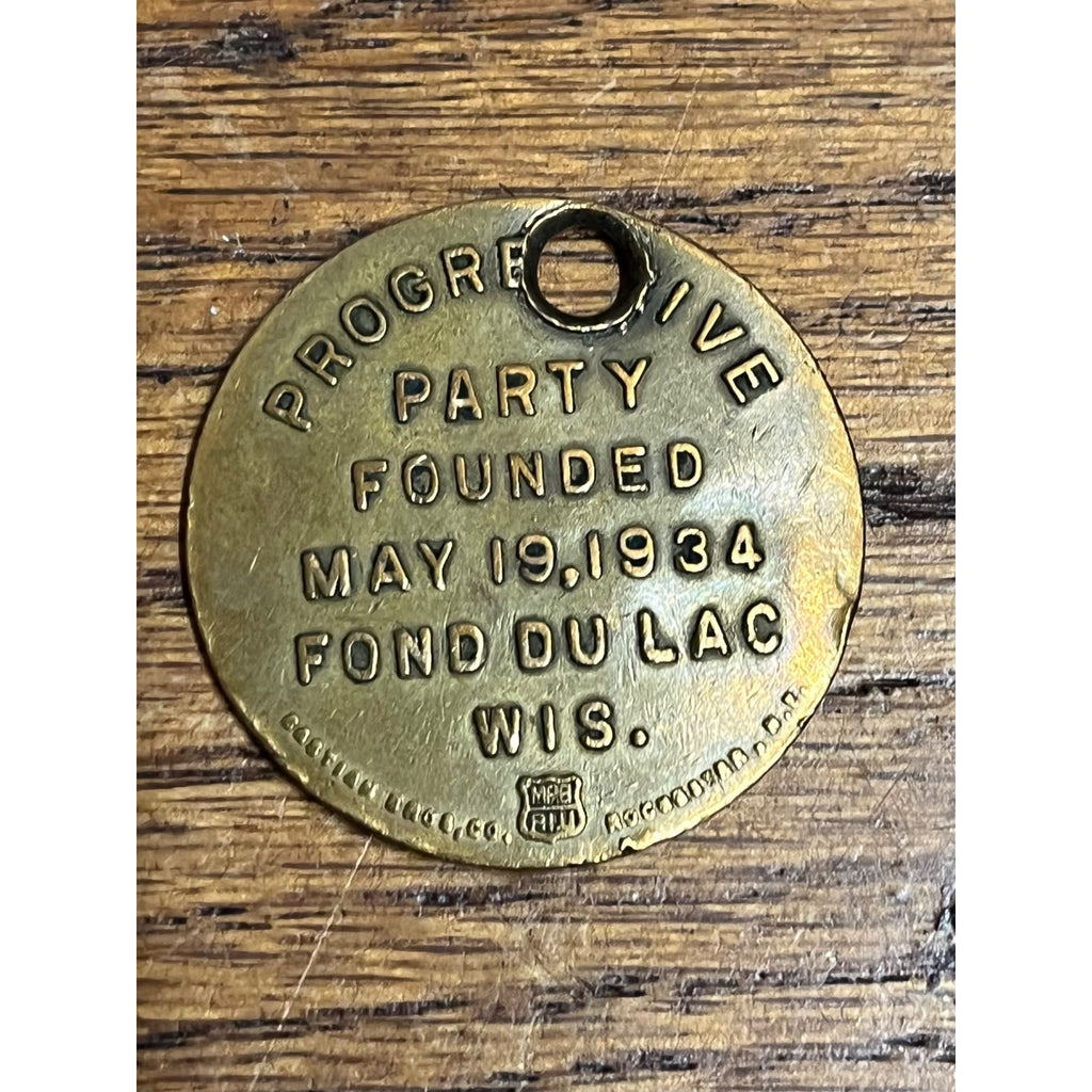 1935 Fond Du Lac Wisconsin Progressive Party 1st Anniversary Medal Holed Token