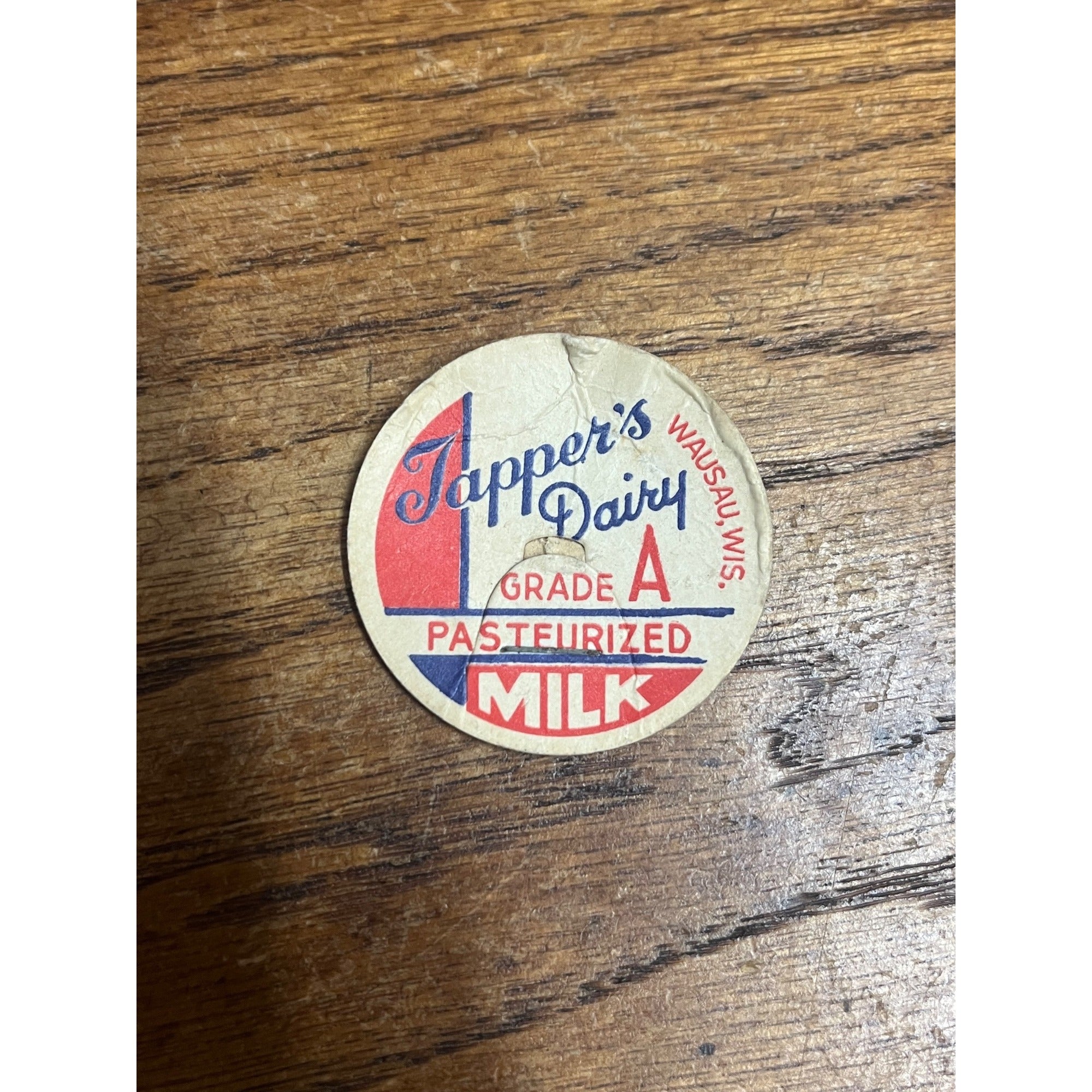 Milk Bottle Cap - Tapper's Dairy / Wausau, WI / Wisconsin /  Grade A Pasteurized Milk