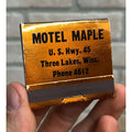 Vintage 1940s Motel Maple - Three Lakes Wisconsin - FULL Matchbook Advertising Wis WI