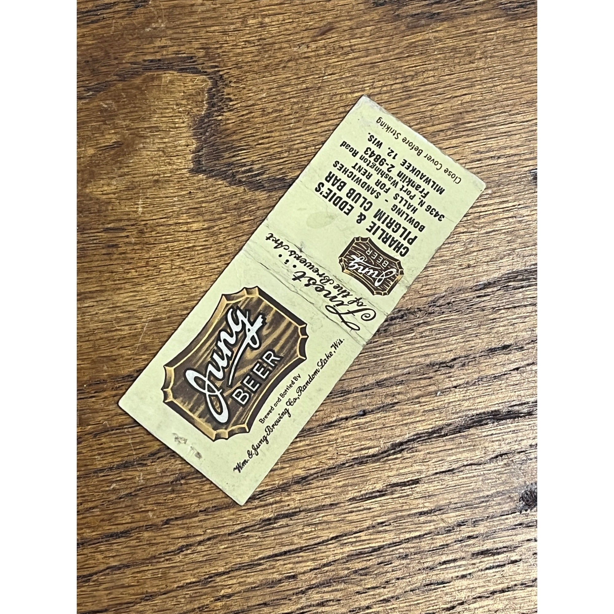 Jung Beer Matchbook -Milwaukee WI -Charlie & Eddie's Pilgrim Club Bar -1940's