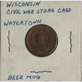 WATERTOWN WISCONSIN CIVIL WAR TOKEN THEODORE RACEK RESTAURANT BEER MUG