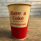 Vintage 7oz Have A Coke Coca Cola Signs of Taste Paper Wax Cup Soda Lily
