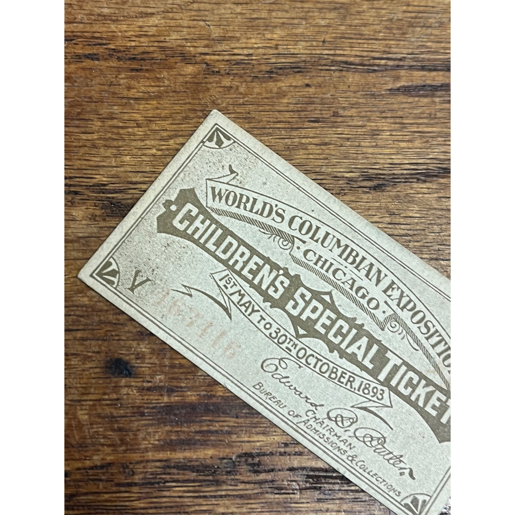 1893 World's Columbian Exposition Children's Special Ticket
