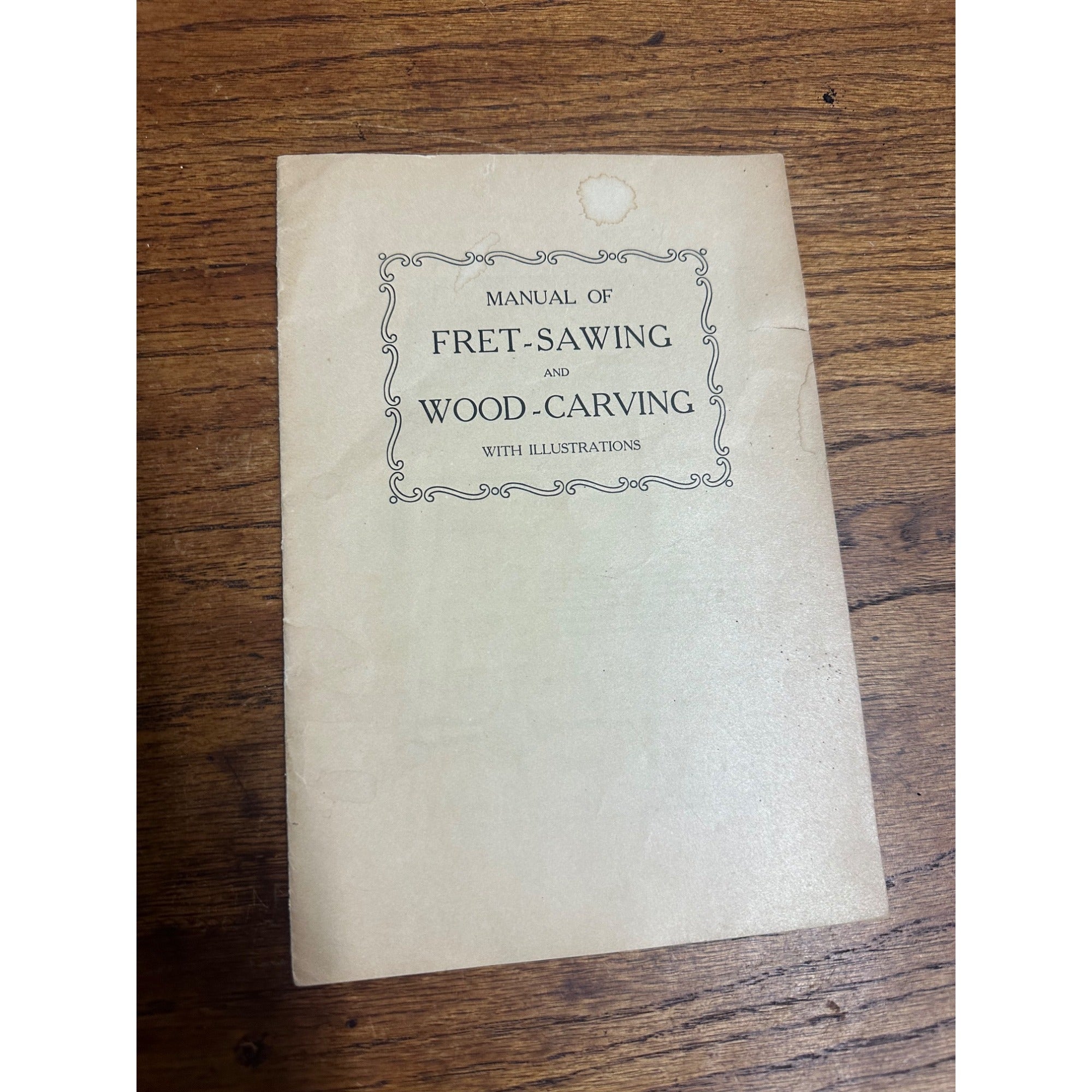 Vintage 1900s Manual of Fret-Sawing & Wood Carving Tool Carpentry Guide Booklet