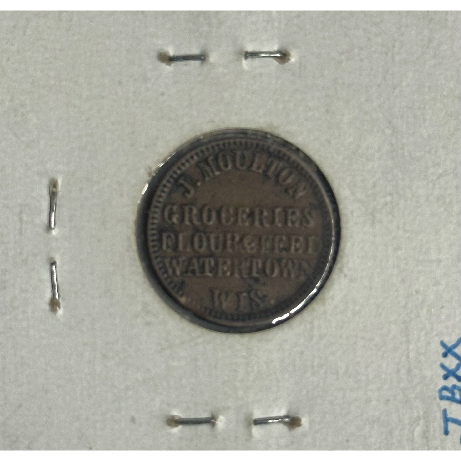 1863 WATERTOWN WISCONSIN CIVIL WAR TOKEN J MOULTON GROCER RARE MERCHANT