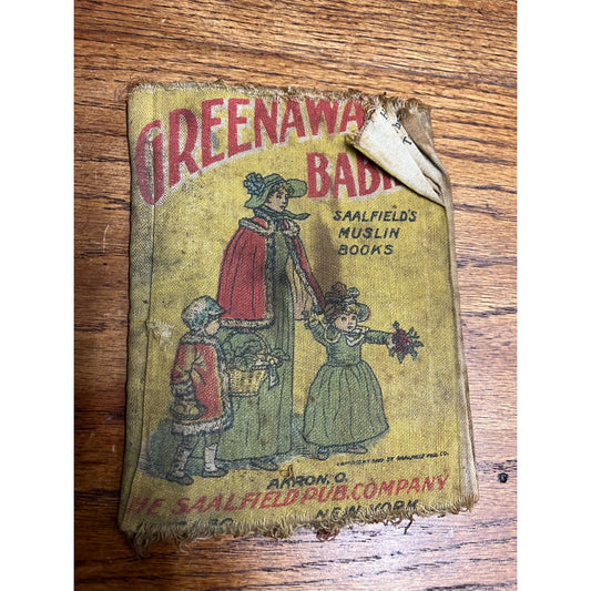 Antique Saalfield's Muslin Book Kate Greenaway's Babies 1907 Fabric Cloth SCARCE