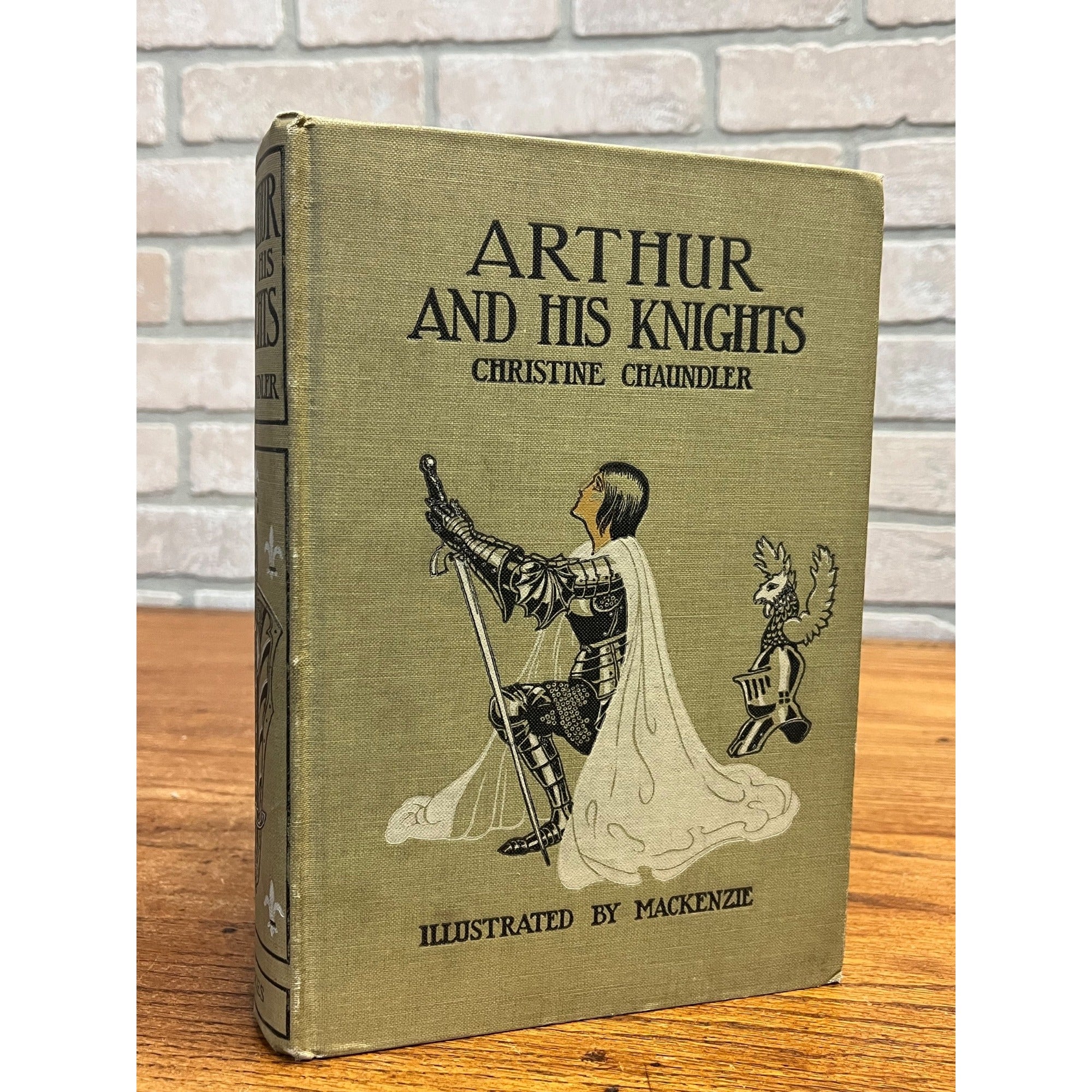 Arthur and His Knights Christine Chaundler Thomas Mackenzie 1920 Stokes HC