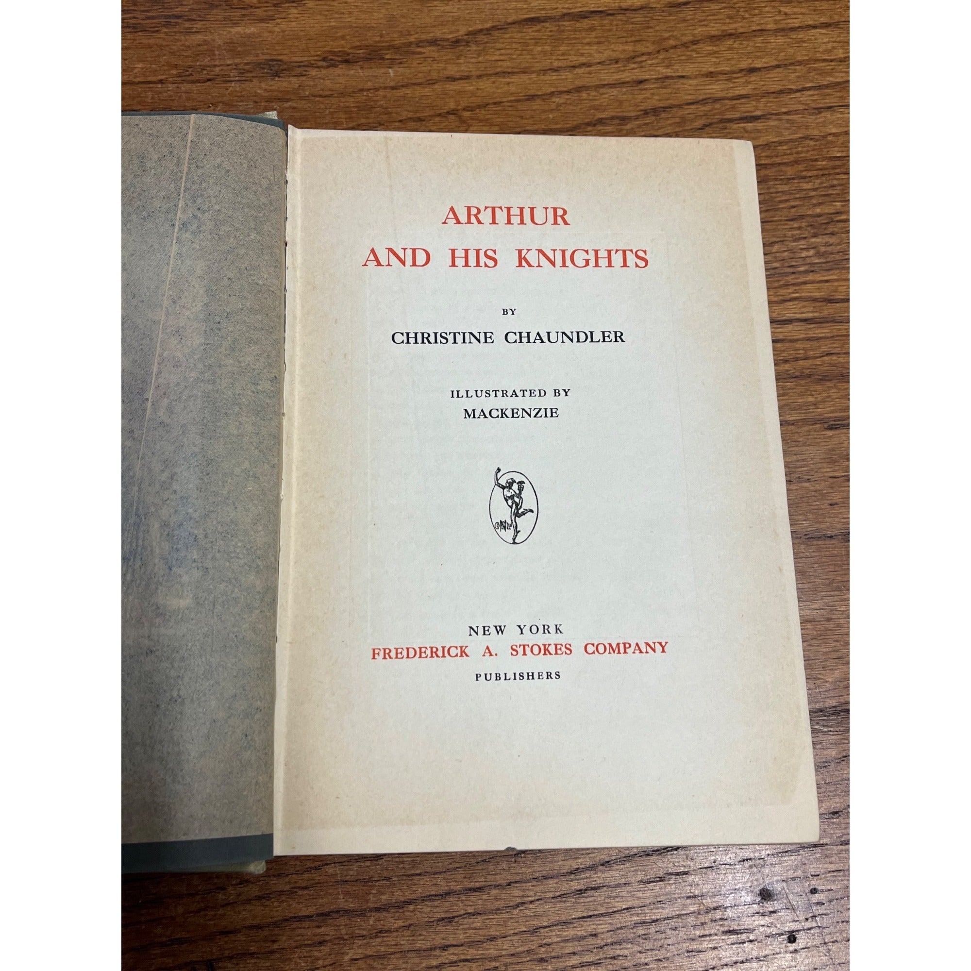 Arthur and His Knights Christine Chaundler Thomas Mackenzie 1920 Stokes HC